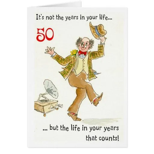 Vida en 50.a tarjeta de cumpleaños de sus años" de Zazzle.