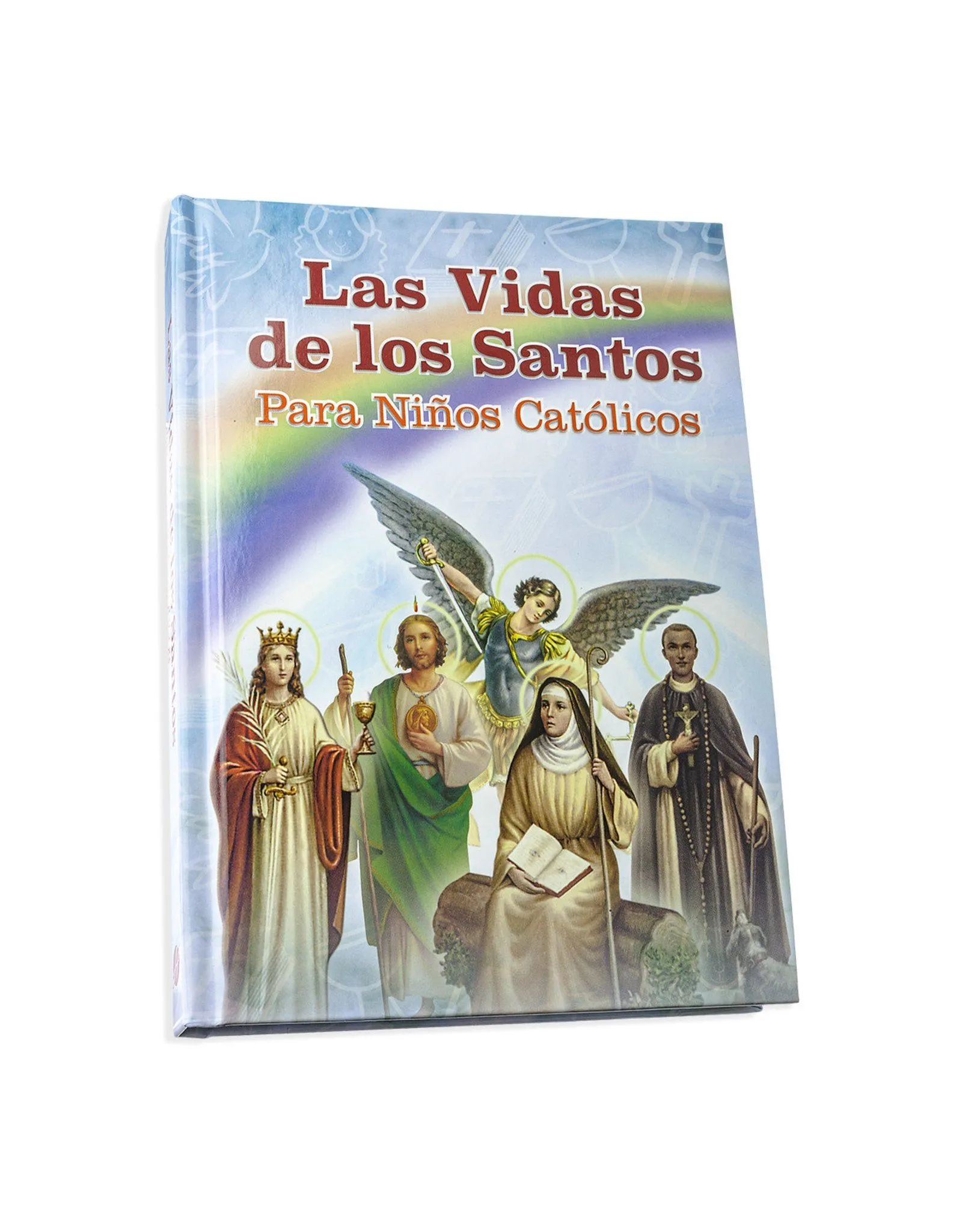 Las Vidas de los Santos Para Ninos Catolicos - Reilly's Church Supply &  Gift Boutique