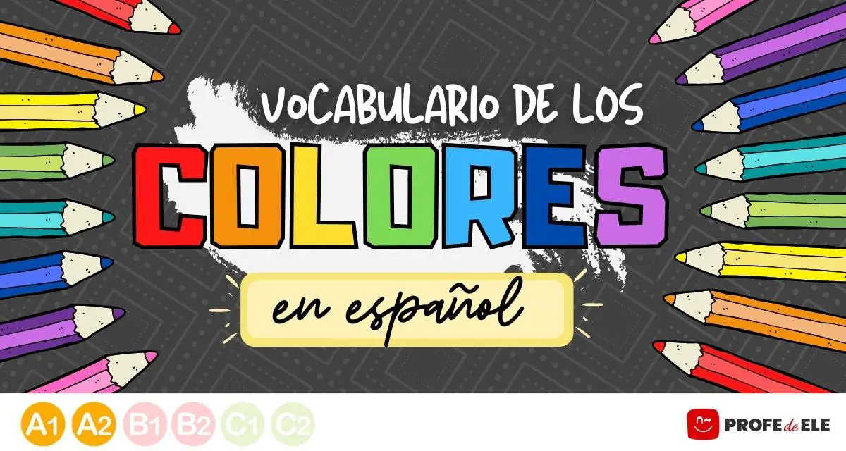 Vocabulario de los colores en español - ProfeDeELE