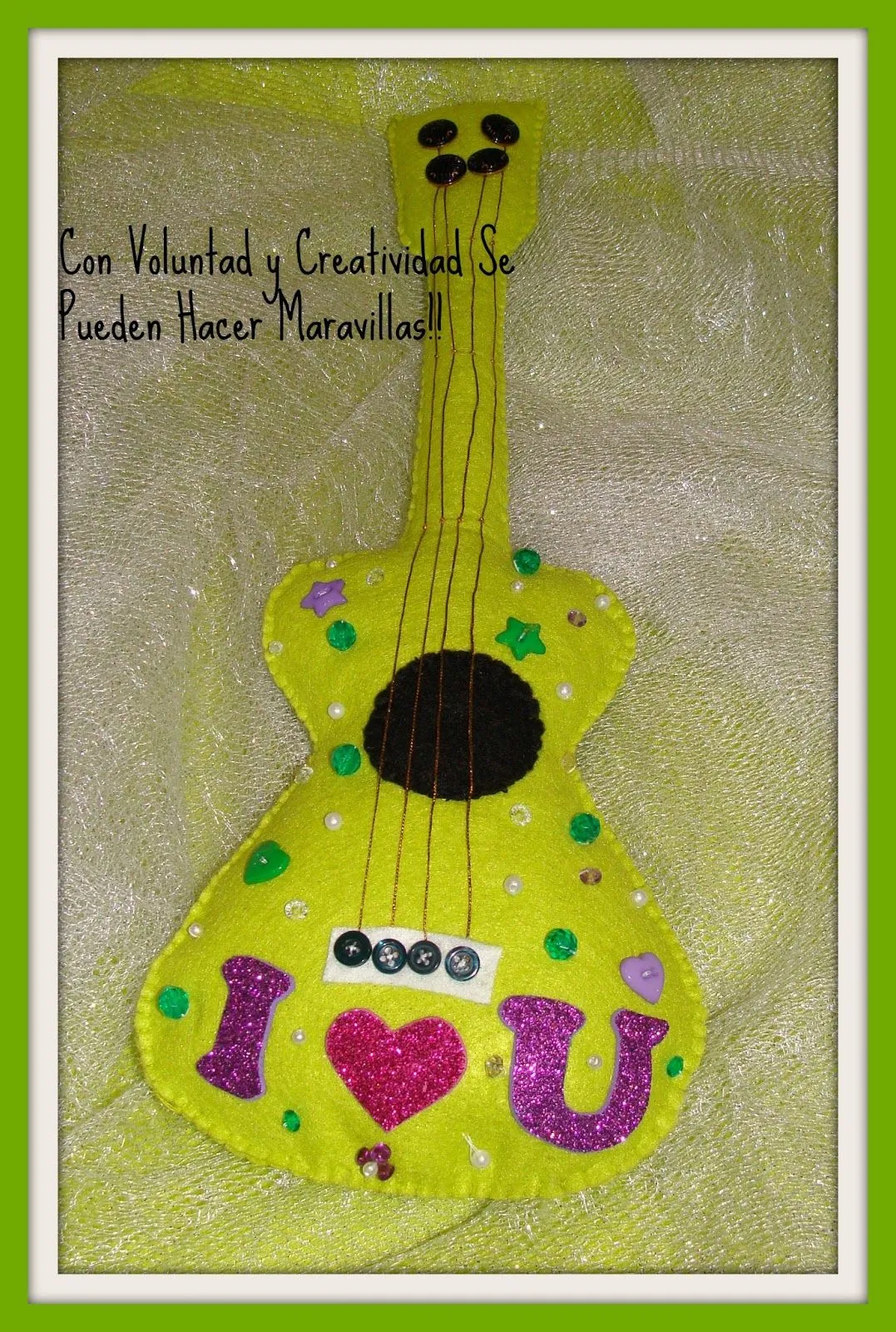 CON VOLUNTAD Y CREATIVIDAD SE PUEDEN HACER MARAVILLAS!: GUITARRA ...