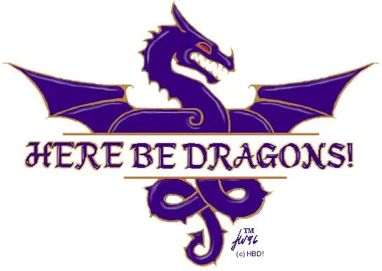 Welcome to HERE BE DRAGONS!