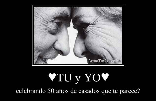 TU y YO♥