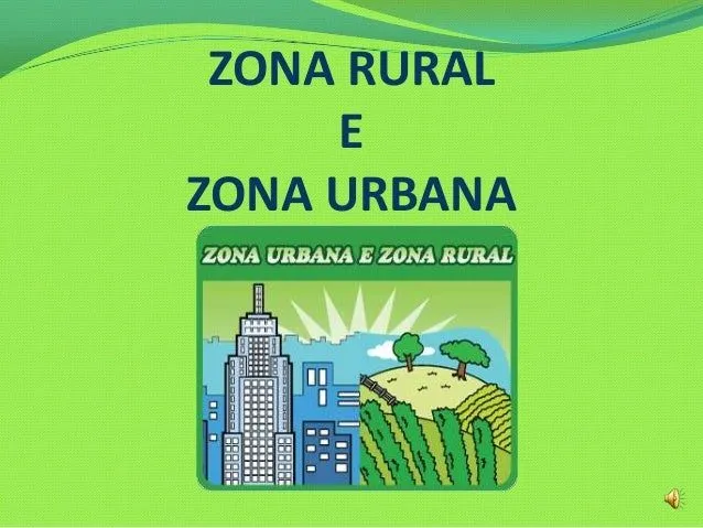 Zona rural e Zona urbana